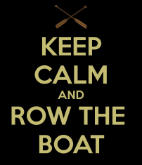 keep-calm-and-row-the-boat